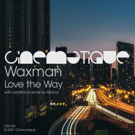 Love The Way (Qbical Remix) | Boomplay Music