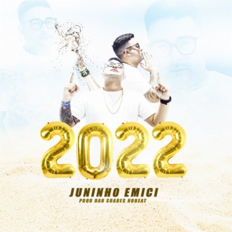 2022 (feat. Dan Soares NoBeat) | Boomplay Music
