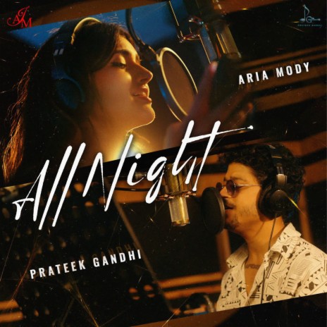 All Night ft. Aria Mody | Boomplay Music