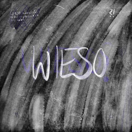 WIESO?! | Boomplay Music