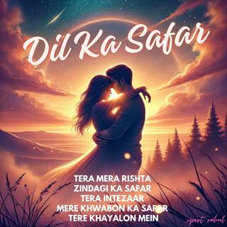 Dil Ka Safar