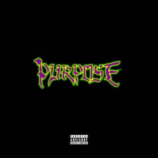 purpose (archives 2021) lyrics | Boomplay Music