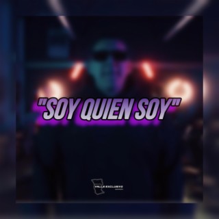 Soy Quien Soy