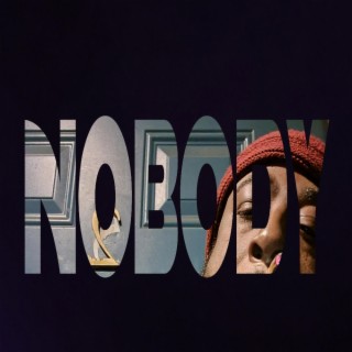 Nobody