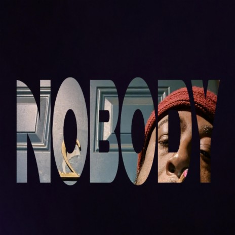 Nobody | Boomplay Music