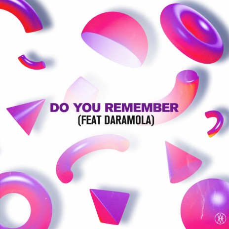 Do You Remember ft. Daramola | Boomplay Music