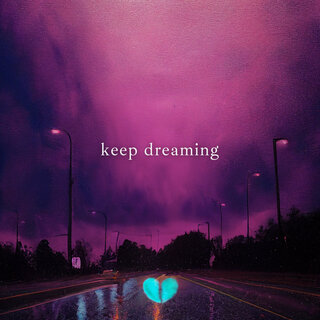 Keep Dreaming