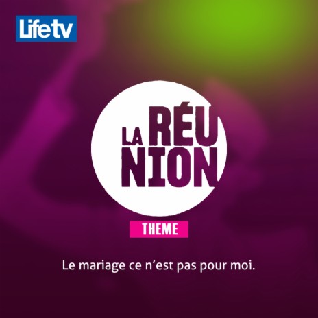 La réunion le mariage ce n'est pas pour moi, pt. 8 | Boomplay Music