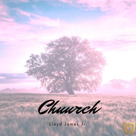 Chuurch | Boomplay Music