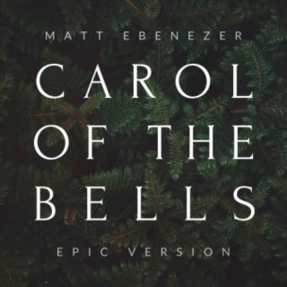 Carol of the Bells (Epic Version)