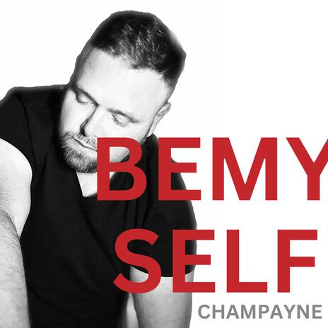 BE MYSELF | Boomplay Music