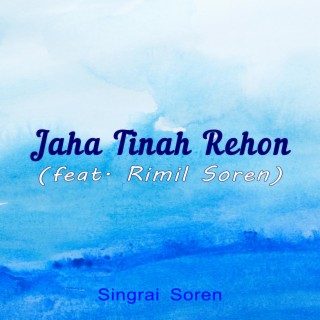 Jaha Tinah Rehon