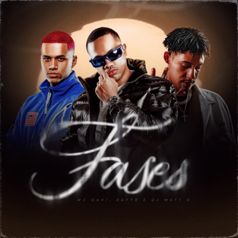 Fases ft. DJ Matt D & Raffé | Boomplay Music