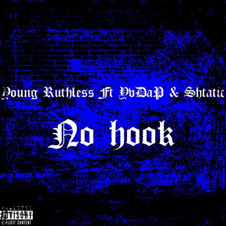 No Hook ft. YvDaP & Shtatic Trifecta | Boomplay Music