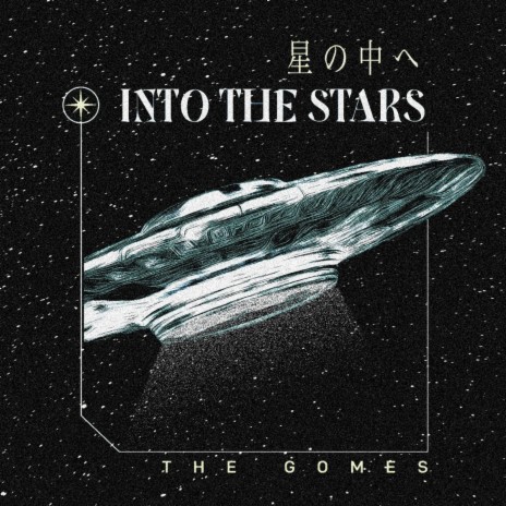 Into The Stars | Boomplay Music