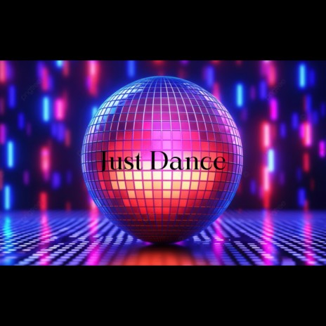 Just dance | Boomplay Music