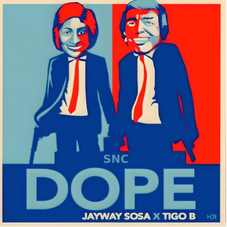 Dope ft. Jayway Sosa & Tigo B | Boomplay Music