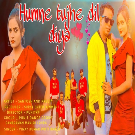 Humne Tujhe Dil Diya ft. Priti Barla