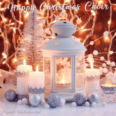 Happy Christmas Choir | Boomplay Music