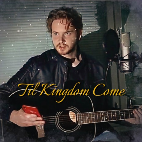 Til Kingdom Come (cover) | Boomplay Music