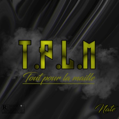T.P.L.M | Boomplay Music