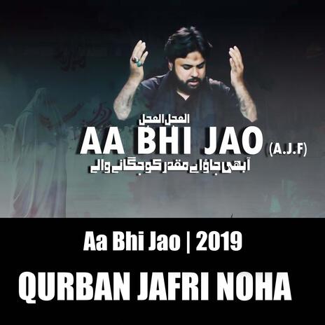 Aa Bhi Jao | Noha 2019