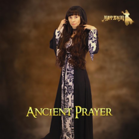 Ancient Prayer | Boomplay Music