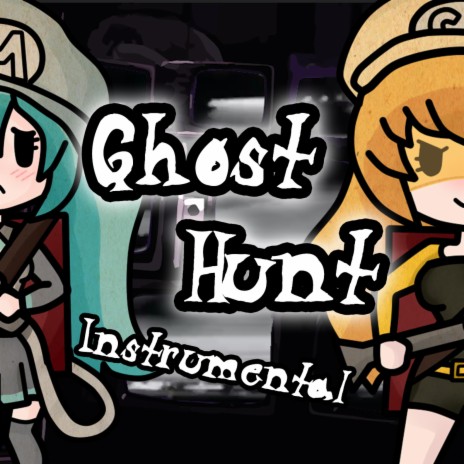 Ghost Hunt (Instrumental) ft. Hatsune Miku & Cyber Diva