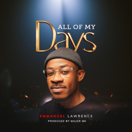 ALL OF MY DAYS | Boomplay Music