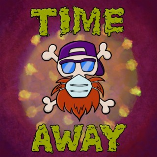 Time Away (Single) lyrics | Boomplay Music