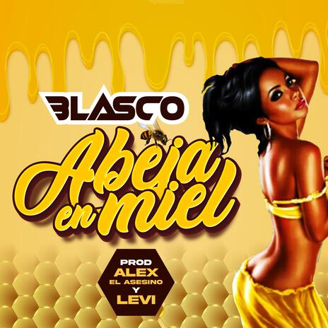 Abeja en Miel | Boomplay Music