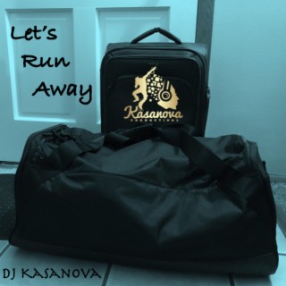 Let's Run Away lyrics | Boomplay Music