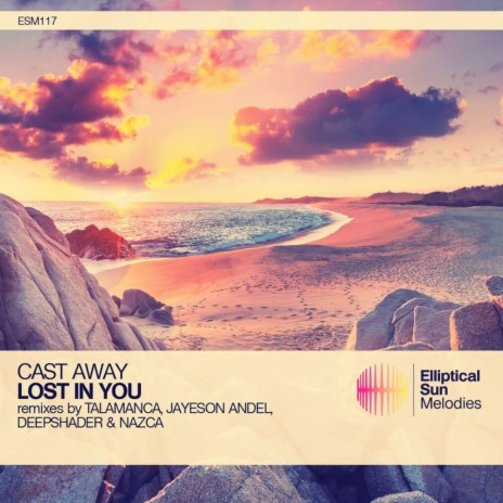 Lost In You (Deepshader & Nazca Remix)