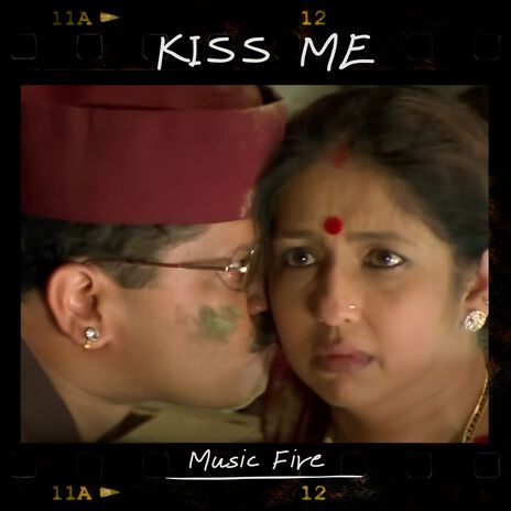 Kiss Me | Boomplay Music