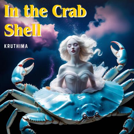 In the Crab Shell