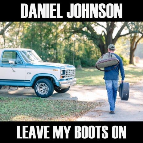 Leave My Boots On