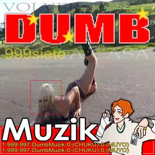 DUMB MUZIK