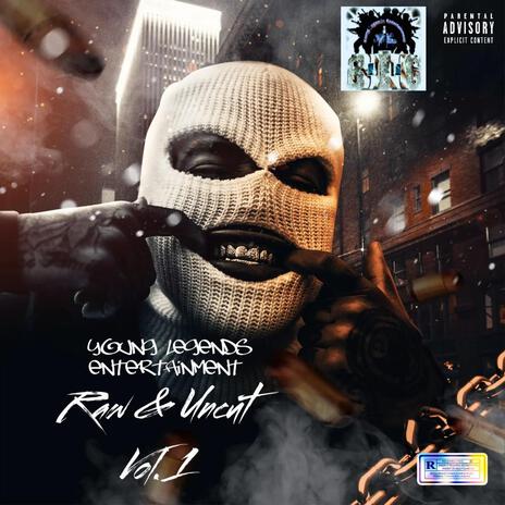 Raw&Uncut ft. Big London & SayYLGoDumbOnEm | Boomplay Music