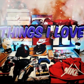 Things I Love