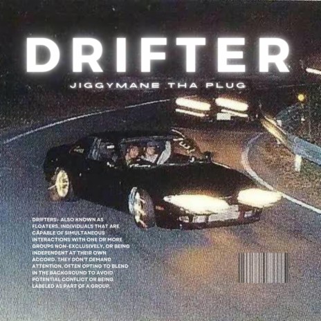 DRIFTER | Boomplay Music