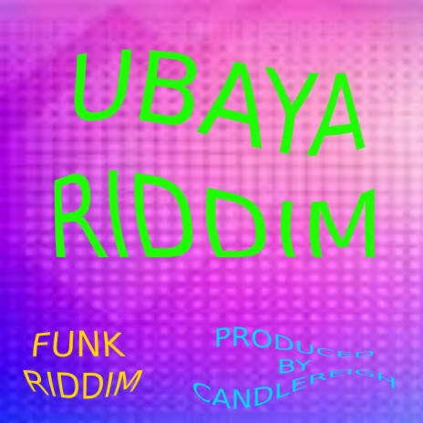 Funk ubaya riddim | Boomplay Music