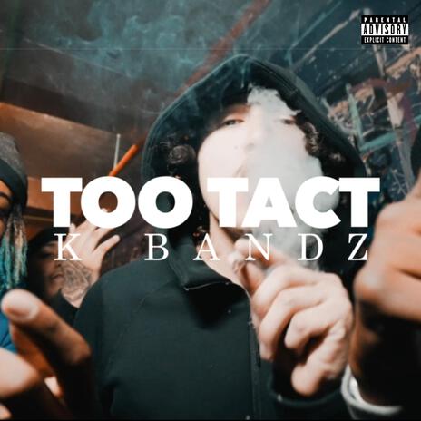 Too Tact | Boomplay Music