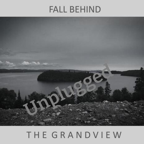 Fall Behind (Unplugged) | Boomplay Music