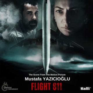 Flight 811 (Original Motion Picture Soundtrack)
