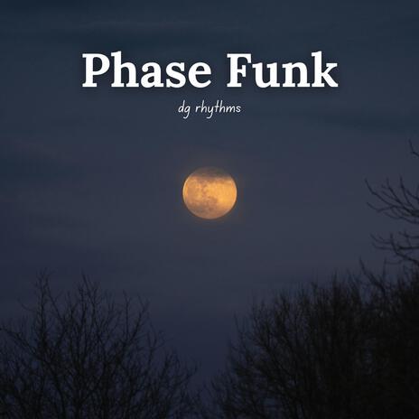 Phase Funk | Boomplay Music