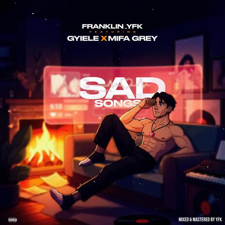 Sad Songs ft. Gyiele & Mifa Grey | Boomplay Music