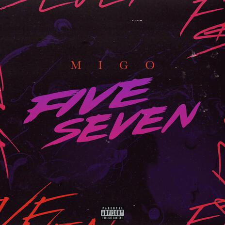 Five seven | Boomplay Music