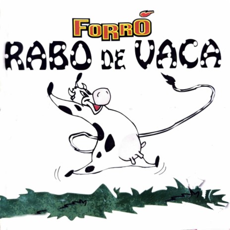 Forró Rabo De Vaca | Boomplay Music