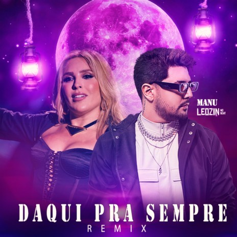 Daqui pra Sempre ft. Manu | Boomplay Music