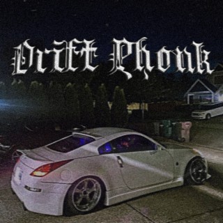 Drift Phonk